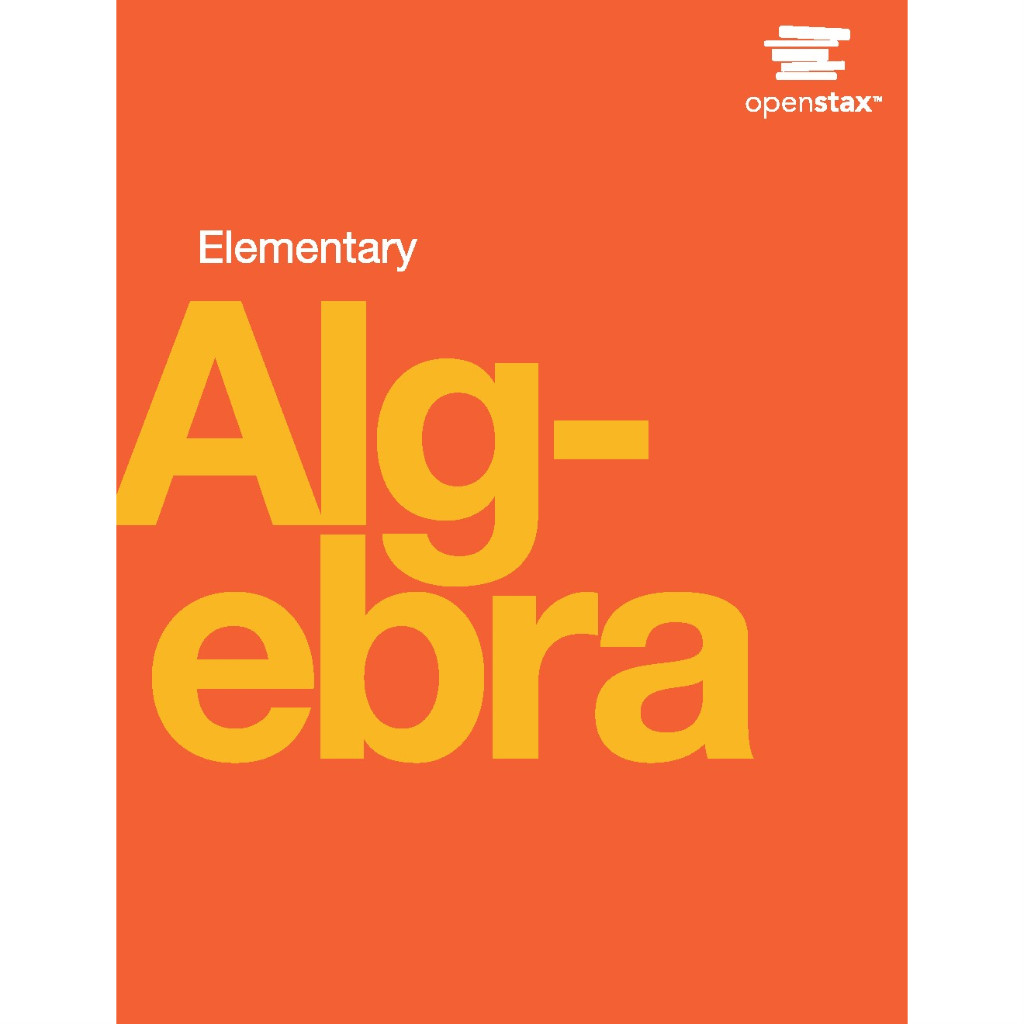 

OpenStax - Algebra - Elementary (Aljabar Tingkat Dasar / D)