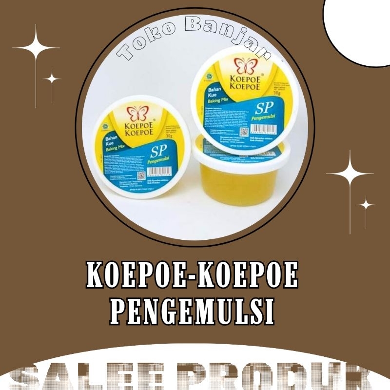 

KOEPOE-KOEPOE PENGEMULSI CAKE,SP,TBM,OVALET