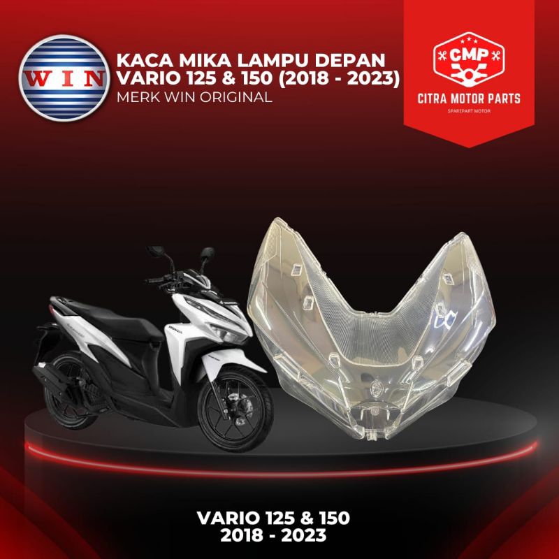 Mika lampu depan Vario 125 dan 150 2018 -2021 dan mika lampu vario 125 2023  WIN Original