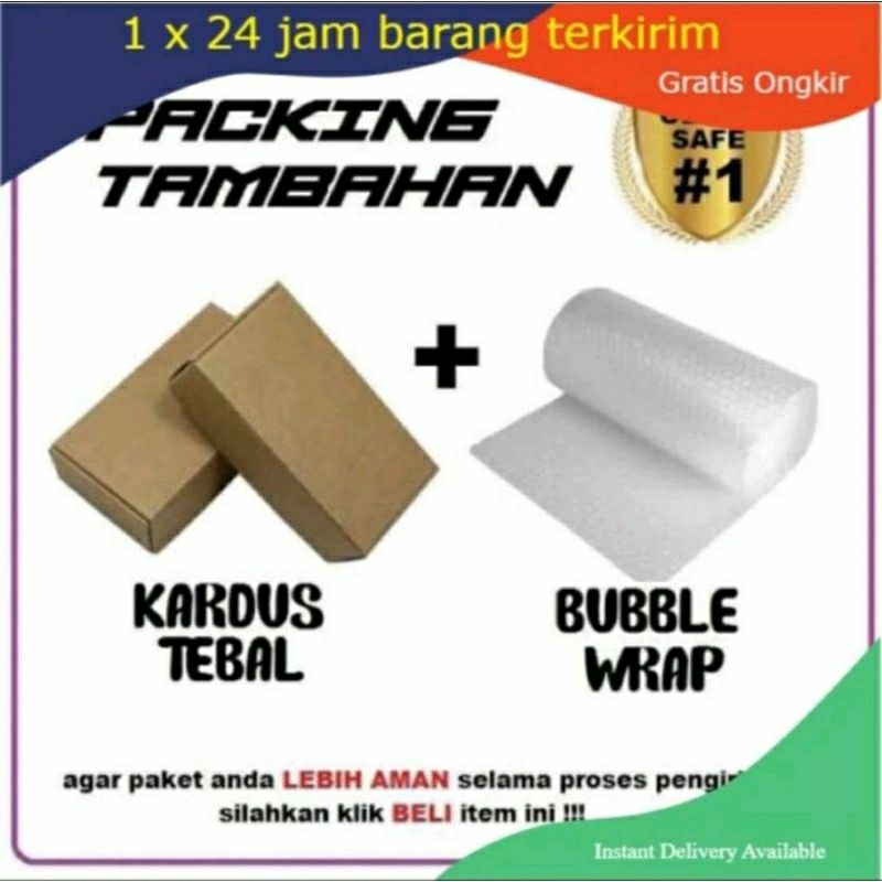 

buble wrap dan kardus tambahan packing