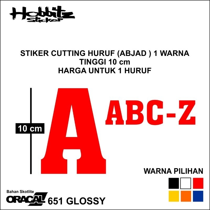 

STIKER CUTTING HURUF SATUAN TINGGI 10 CM BAHAN PREMIUM ORACAL GLOSSY STICKER ABJAD HURUF CUTTING