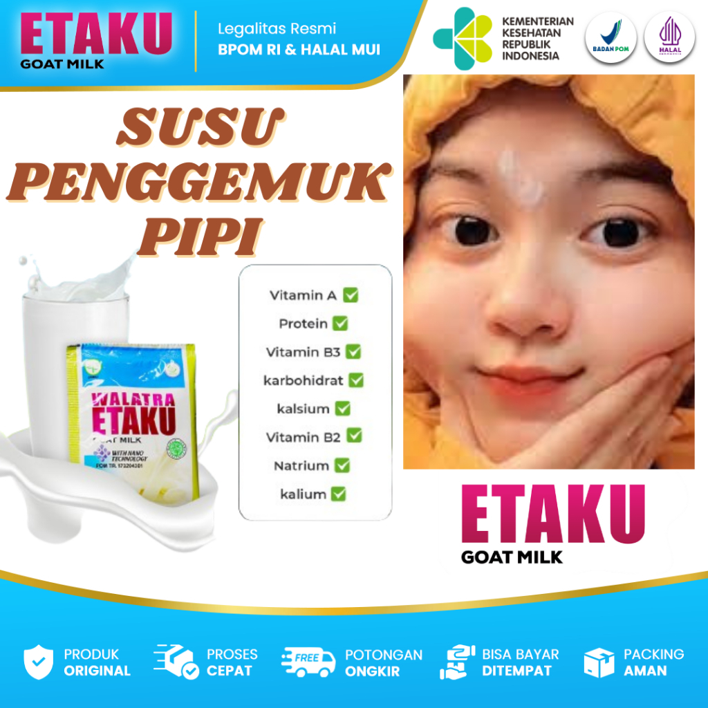 Susu Penggemuk Pipi Chubby Pipi Tembem Penambah Nafsu Makan Etaku Goat Milk BPOM & Halal 100% Asli