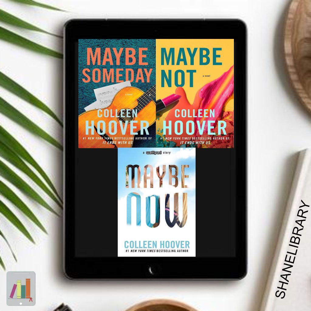 

Maybe Someday, Maybe Not, Maybe Now by Colleen Hoover