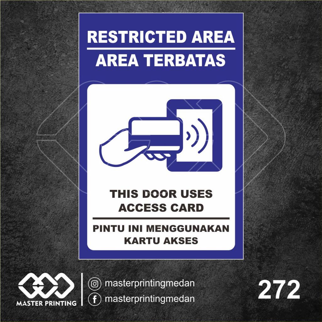 

272 - Stiker Restricted Area, Pintu Menggunakan Kartu Akses, Tahan Air, Termurah, dan Bisa Custom