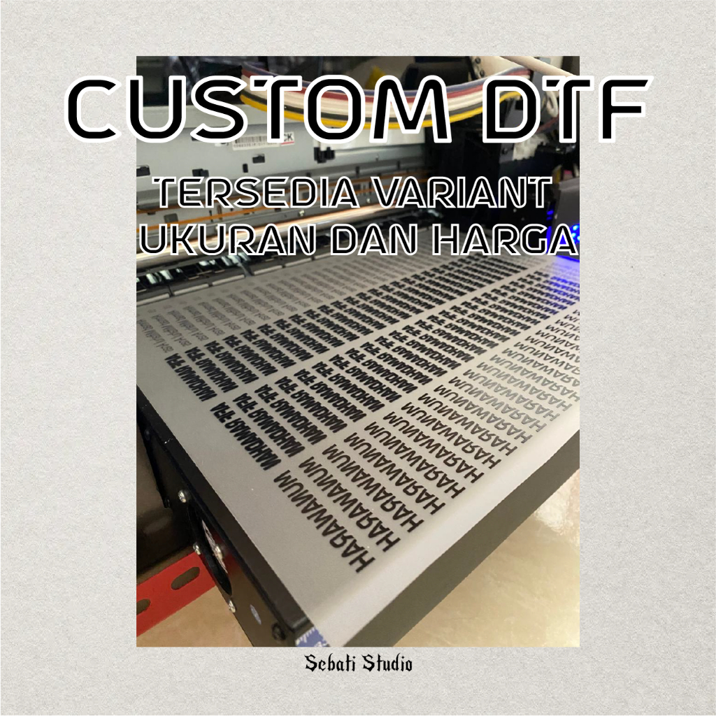 

CUSTOM CETAK DTF | Sablon DTF | Stiker Printing Kain | Transfer Film