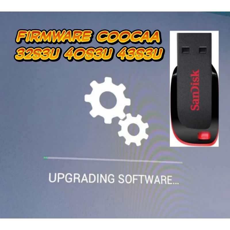 Firmware TV Coocaa 32S3U 40S3U 43S3U smart TV LED Android
