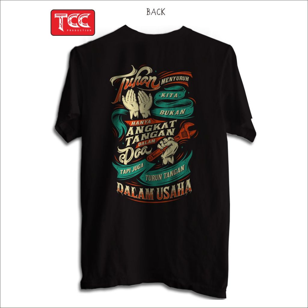 KAOS TUHAN MENYURUH DOA DAN USAHA katun combet distro unisex oblong TCC PRODUCTION