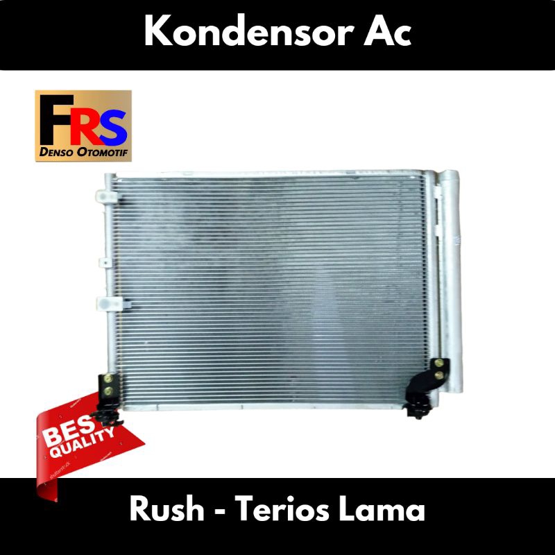 Kondensor AC Rush Terios lama Condensor AC Rush Terios old