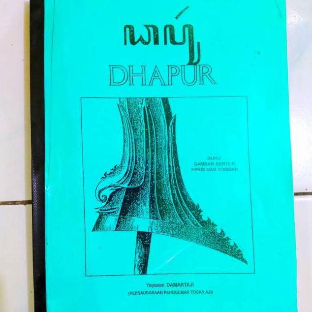 Buku Dhapur keris dan tombak lengkap ART T3J8