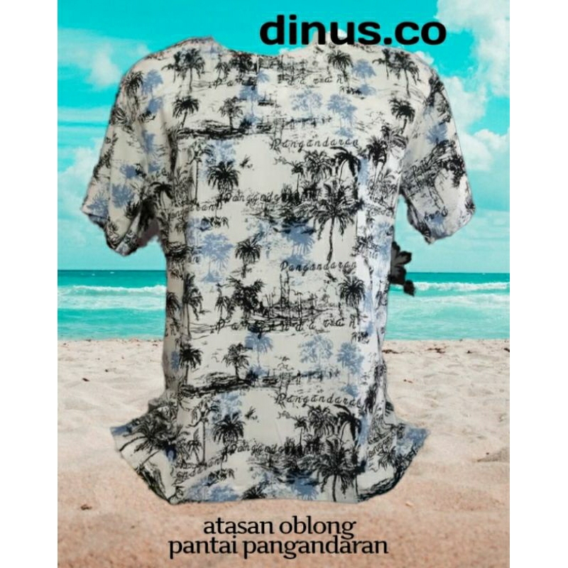 Baju Pantai Pangandaran Rayon Atasan Oblong Pantai Pangandaran Atasana Murah Pria Wanita Baju hawai