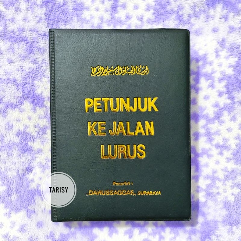 Buku Kitab Petunjuk Ke Jalan Lurus / Terjemahan Irsyadul Ibad - Salim Bahreisy