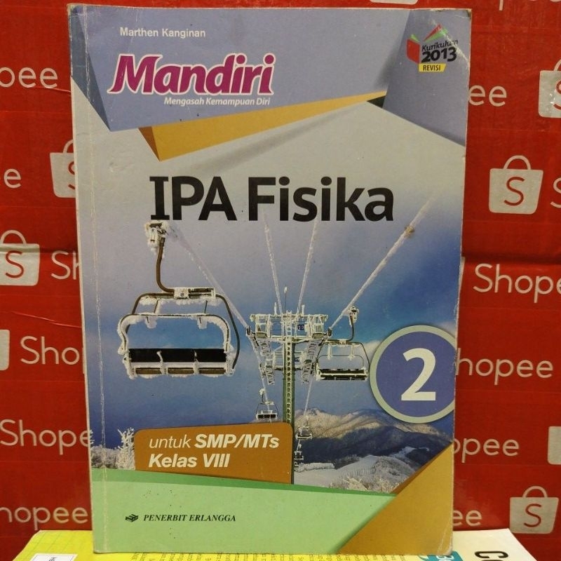 Mandiri IPA Fisika kelas 8/2 SMP kurikulum 2013 revisi