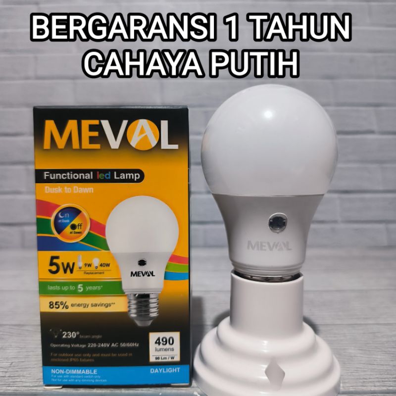 MEVAL LAMPU LED 5W 5 WATT SENSOR CAHAYA PUTIH COOL DAYLIGHT 6500K BOHLAM PHOTO CELL E27 GARANSI 1 TA