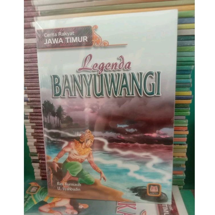 CERITA RAKYAT JAWA TIMUR LAGENDA BANYUWANGI
