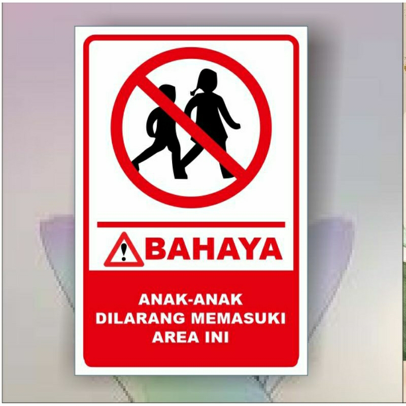 

stiker bahaya anak anak dilarang masuk