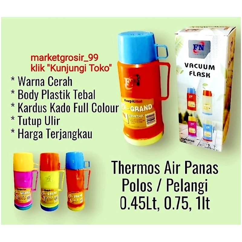 Thermos Air Panas 0.45lt, 0.75lt, 1lt Polos/Pelangi (Fn)