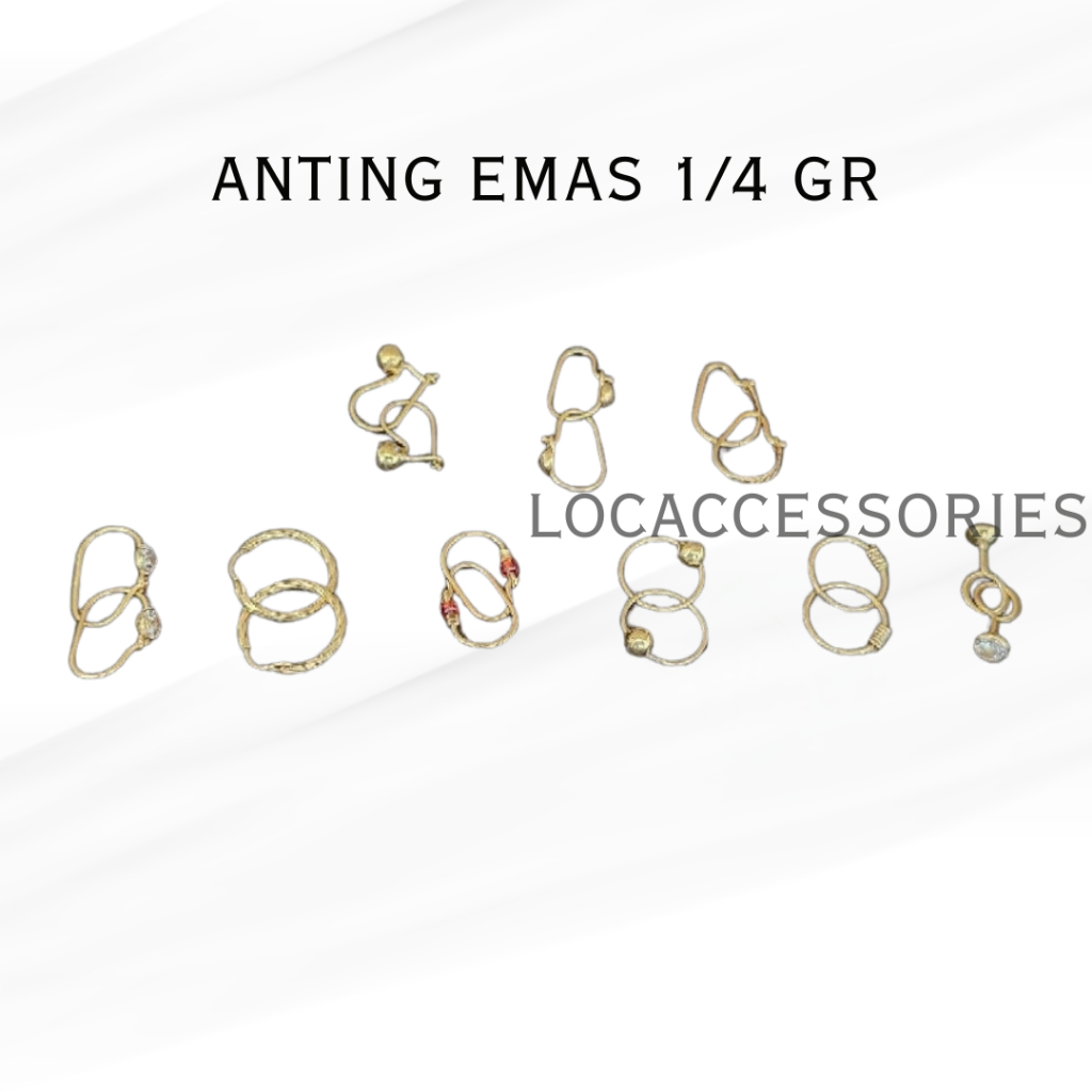 LOCA - ANTING EMAS BAYI / ANTING EMAS ANAK 1/4 GRAM / ANTING EMAS SEPEREMPAT GRAM / ANTING GIWANG AN