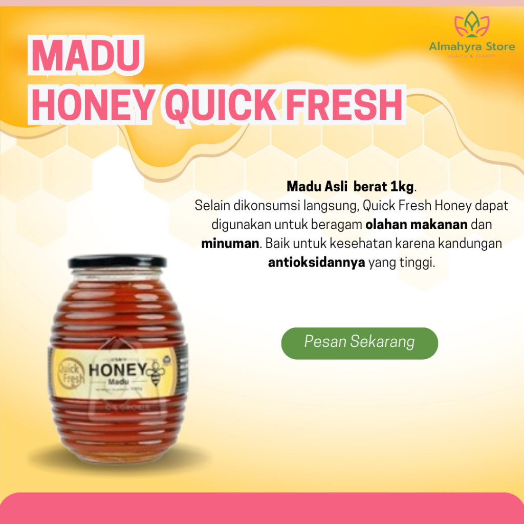 

MADU/QUICK/FRESH/BERKUALITAS/1KG/ASLI/