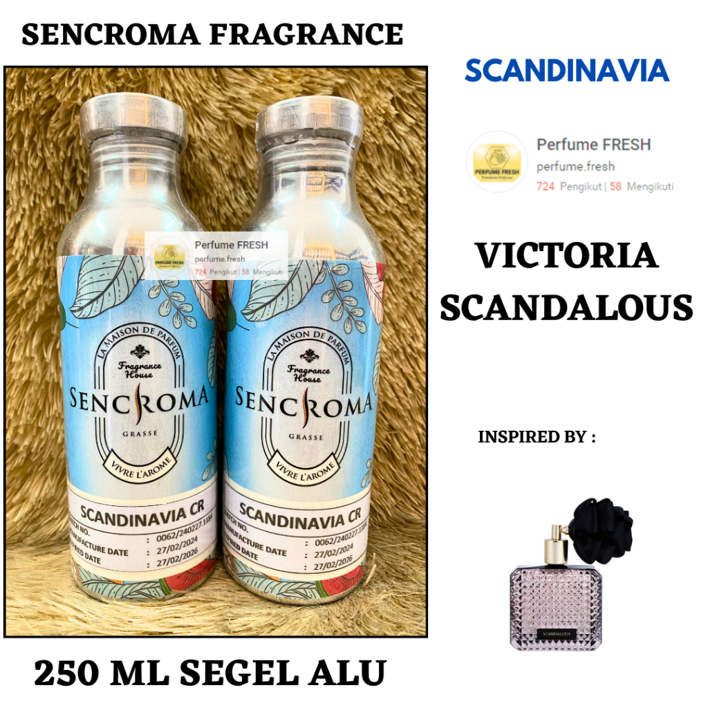 Bibit Parfum Cwe VICTORIA SCANDALOUS ( Scandinavia ) 250 ML SEGEL Alumunium SENCROMA Fragrance - PER