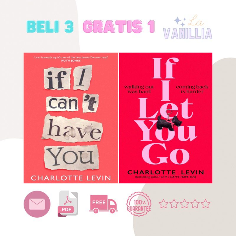 

If I Can't Have You Let Go by Charlotte Levin