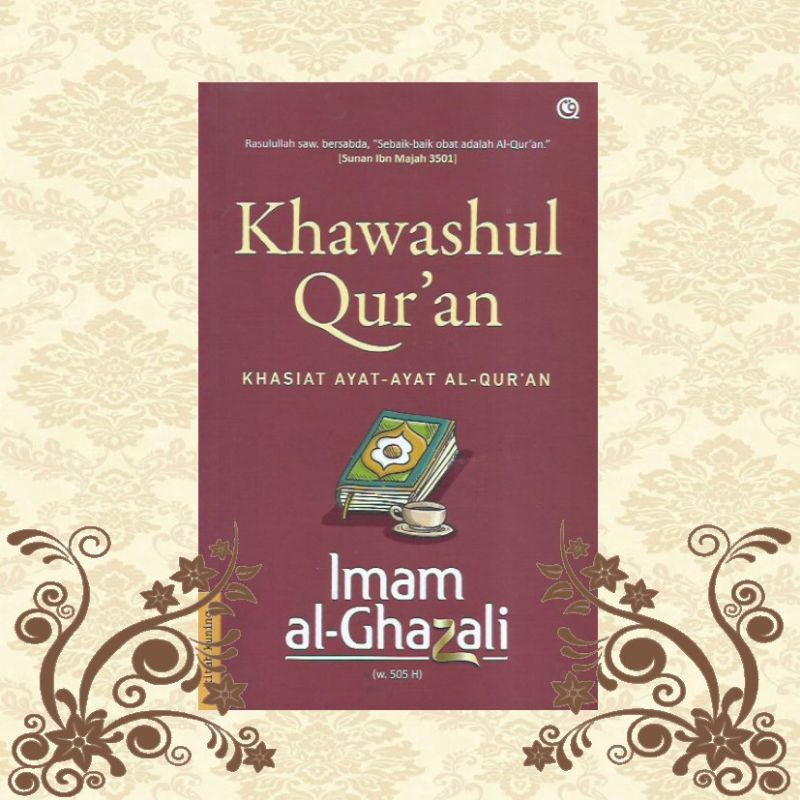[Buku] KHAWASHUL QUR'AN: Khasiat Ayat-Ayat Al-Qur'an