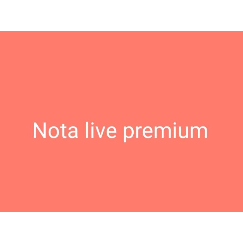 

nota live premium