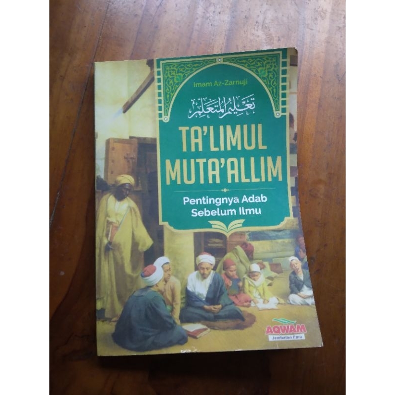 Buku terjemah Talim Mutaalim pentingnya adab sebelum ilmu