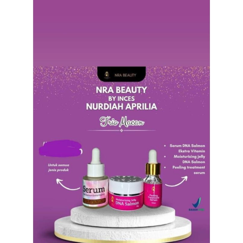 Paket-Trio-Macan(serum-peeling-treatmenth-moisturizer)NRA-BEAUTY
