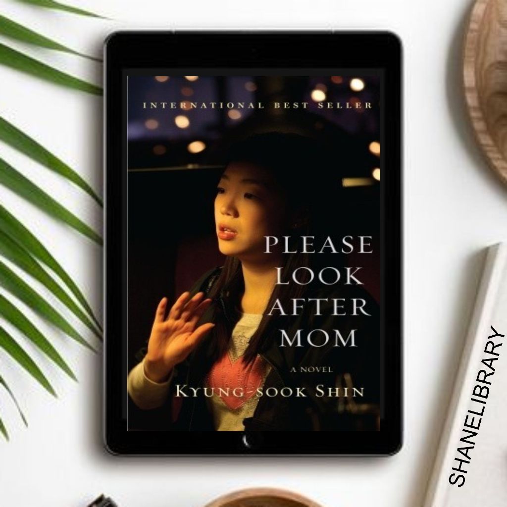 

Please Look After Mom by Kyung Sook Shin