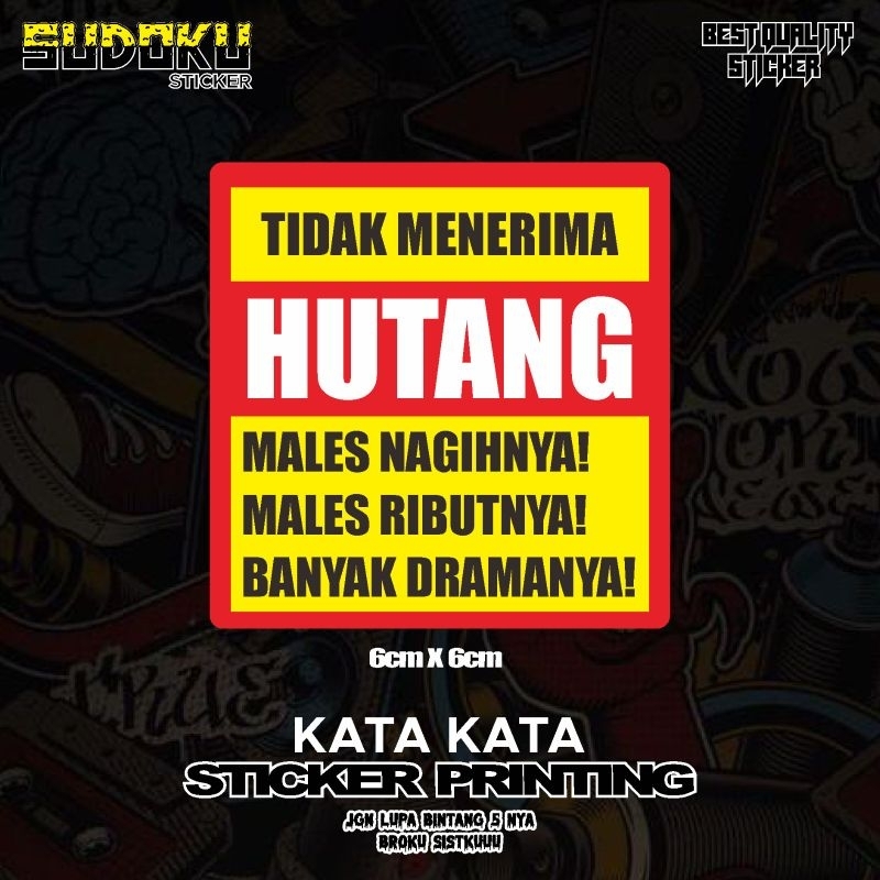 

STIKER STIKER PRITING SINDIRAN TIDAK MENERIMA HUTANG VIRAL