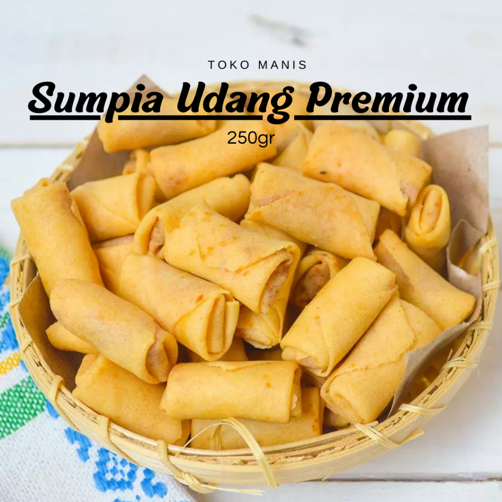 

SUMPIA UDANG PREMIUM | SUMPIA ROLL | SUMPIA EBI