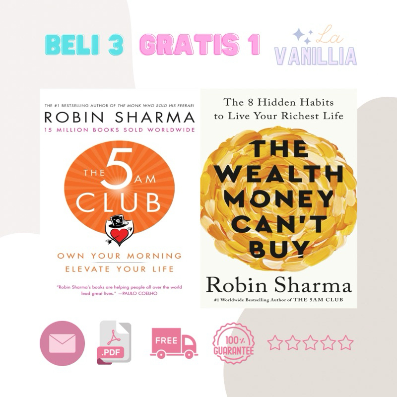 

The 5 AM Club Wealth Money Can't Buy by Robin Sharma