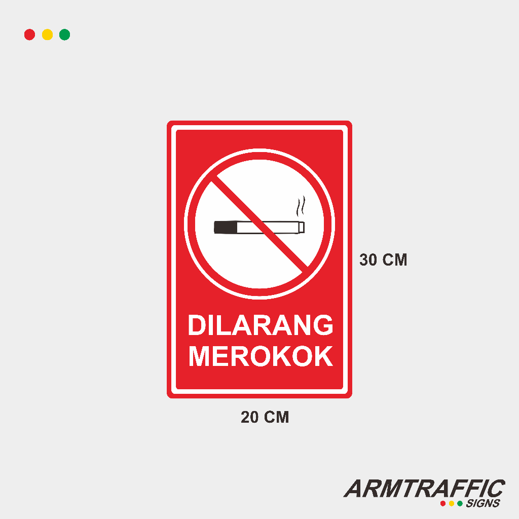 SIGN DILARANG MEROKOK 20 X 30 CM NEW MERAH | RAMBU TANDA ARAH PETUNJUK