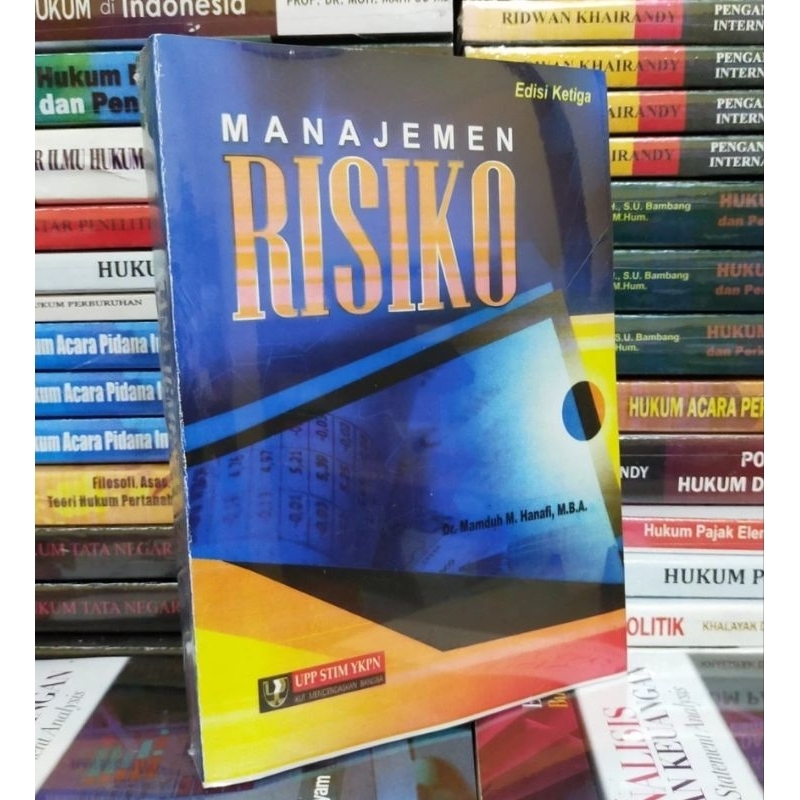 Manajemen Resiko Edisi 3 By Dr. Mamduh M. Hanafi