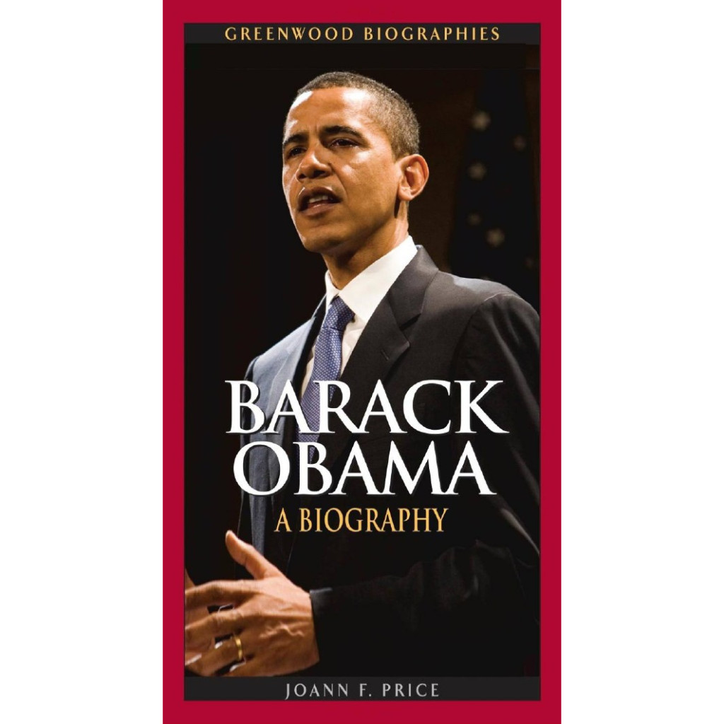 

Greenwood Biographies - Barack Obama - A Biography (D)