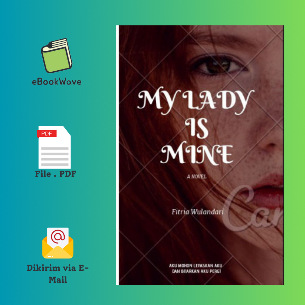 

My Lady Is Mine by Fitria Wulandari Book BEST SELLER (Bahasa Indonesia)