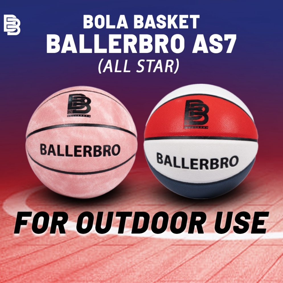 KODE U74V BOLA BASKET BALLERBRO AS7  BOLA BASKET OUTDOOR  BOLA BASKET SIZE 7  BOLA BASKET KULIT