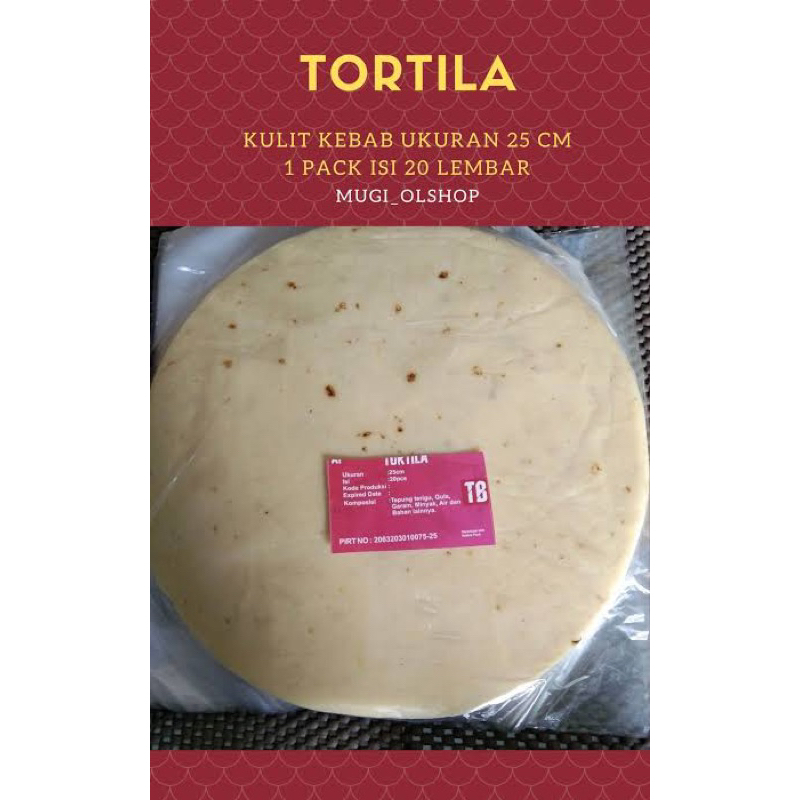 

Tortilla kulit kebab 25 cm isi 20 berat 1.250 gr