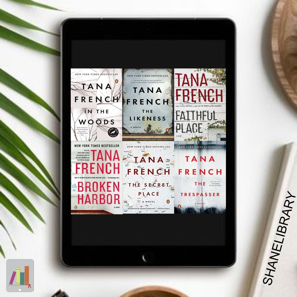 

In The Woods, The Likeness, Faithful Place, Broken Harbor, The Secret Place, The Trespasser by Tana French