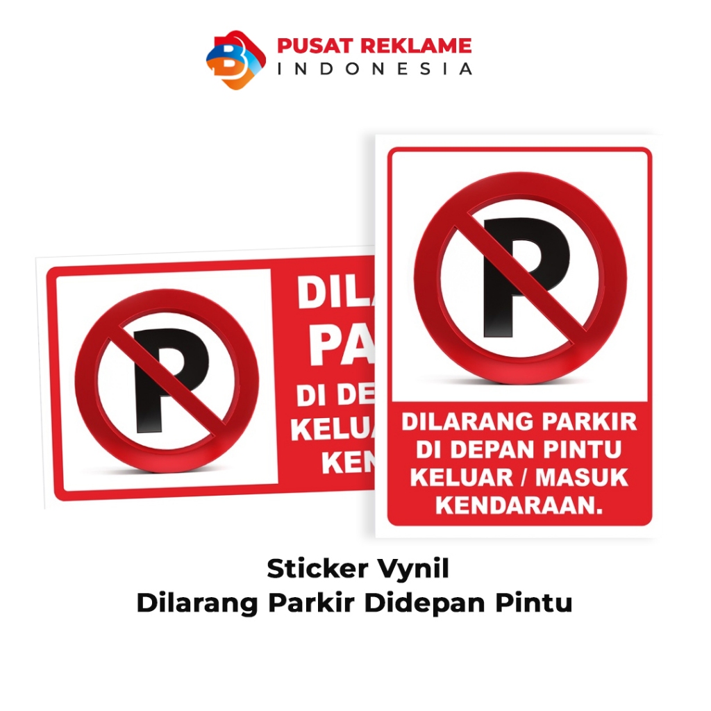 

Sticker Dilarang Parkir Didepan Pintu
