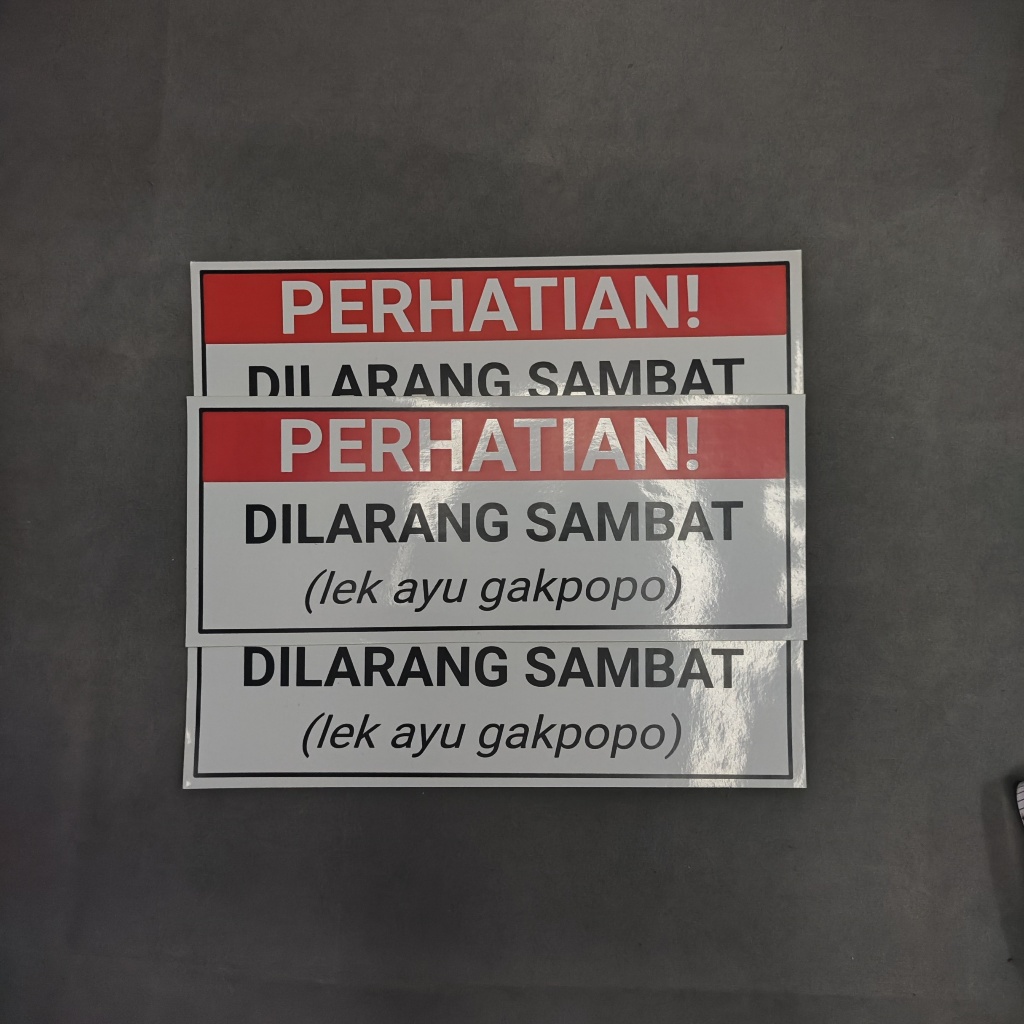 

STIKER TANDA LABEL UNIK DILARANG SAMBAT (DILARANG MENGELUH)