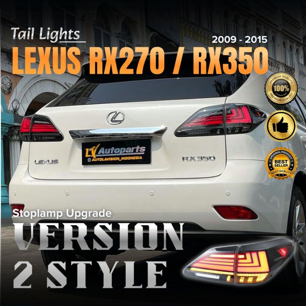 LEXUS RX270 RX350 (2009 - 2015) - STOPLAMP / STOP LAMP / LAMPU BELAKANG - UPGRADE MODEL VERSION 2 ST