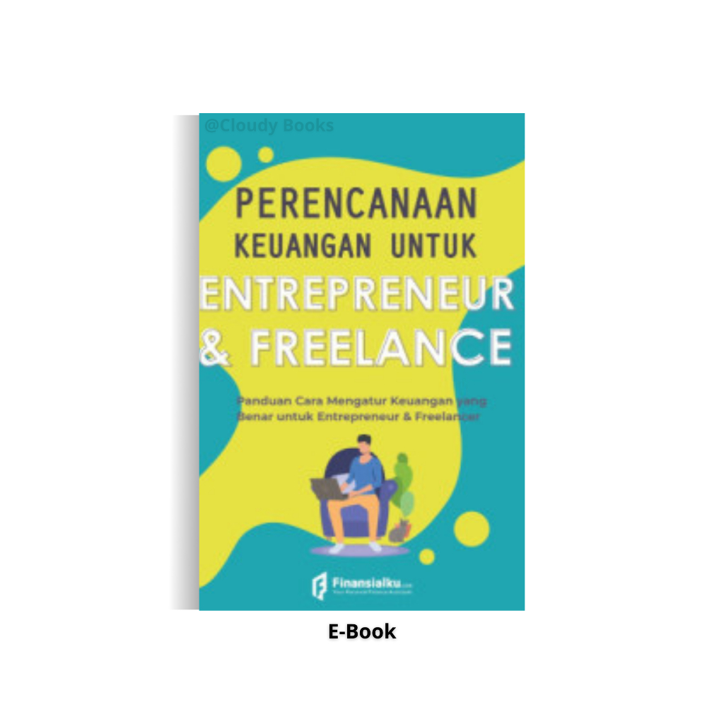 

[ID5] Perencanaan Keuangan Untuk Entrepreneur Dan Freelance