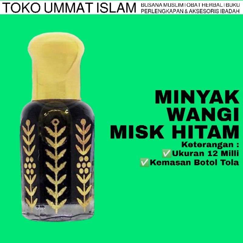 Minyak Wangi MISK Hitam Ukuran 12 ML Kemasan Botol Tola