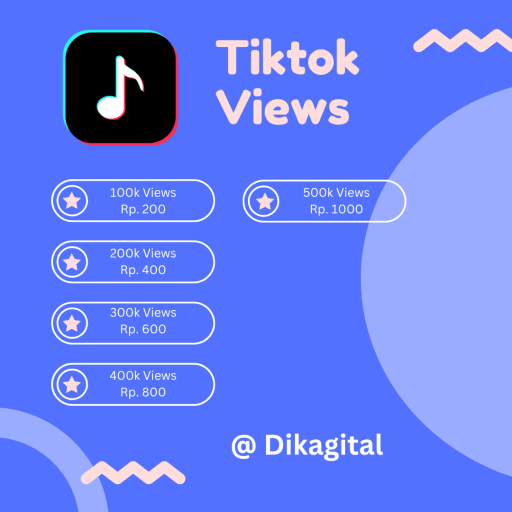 Dikagital ~ Views Tiktok ~ FYP ~ Permanen ~ Murah