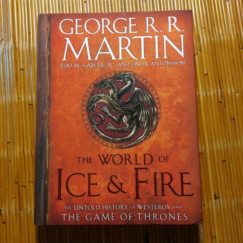 The World of Ice and Fire -George R.R Martin-