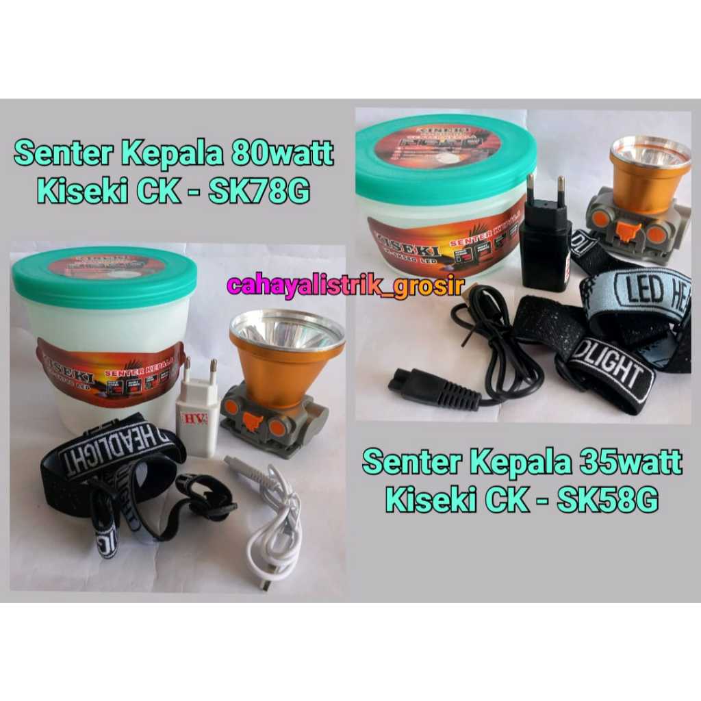 Senter Kepala KISEKI Putih Tipe CK-SK78G 80watt dan Kiseki CK-SK58G 32watt
