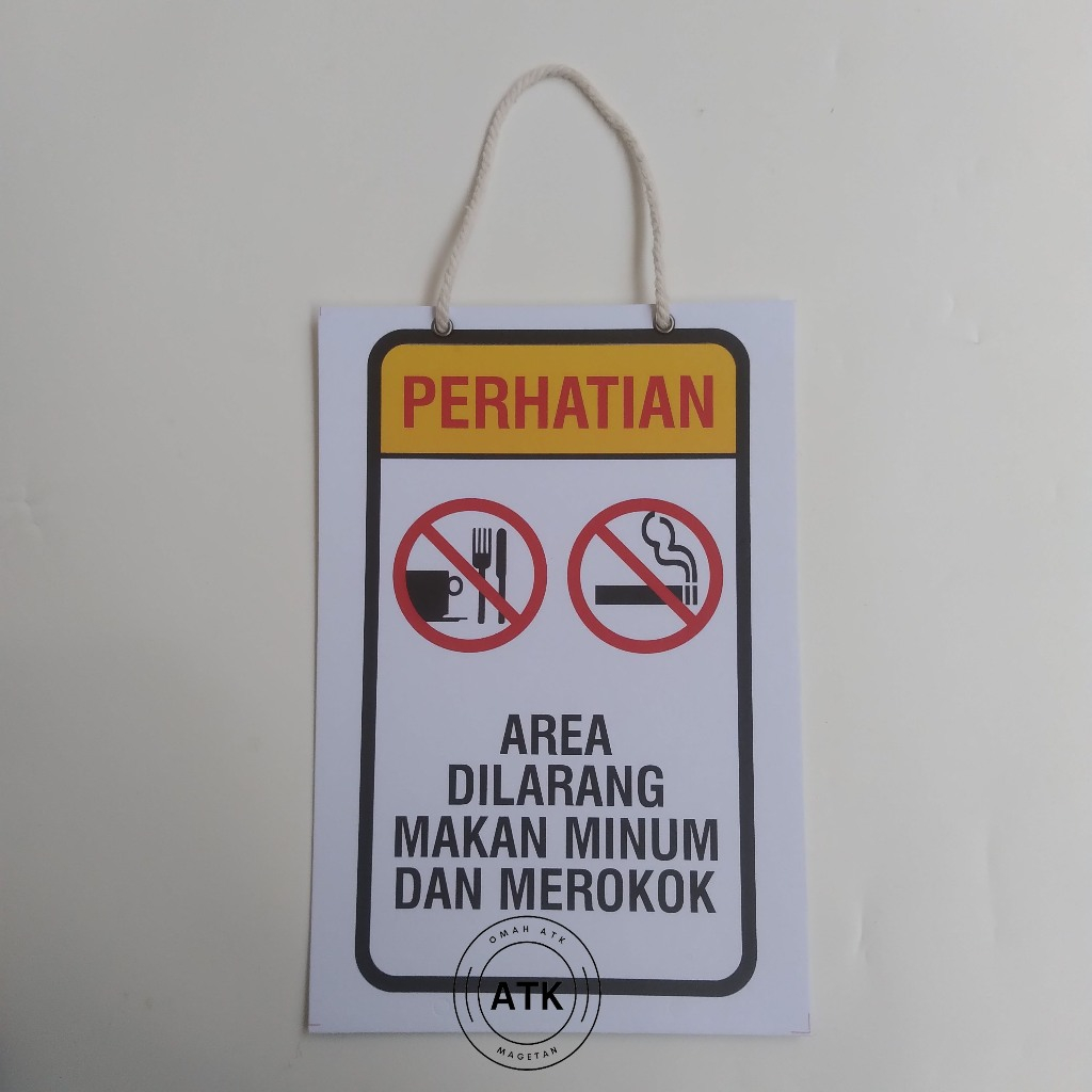

Hard Poster Area Dilarang Makan Minum dan Merokok - No Smoking Area