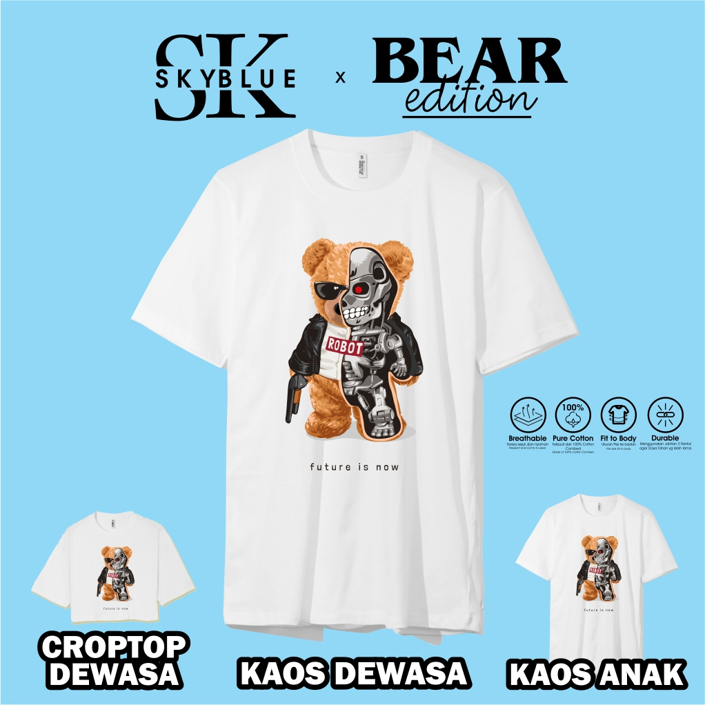 OFFICIAL SKYBLUE kaos baju atasan t shirt TEDDY BEAR FUTURE IS NOW combed 30s oversize croptop cowok