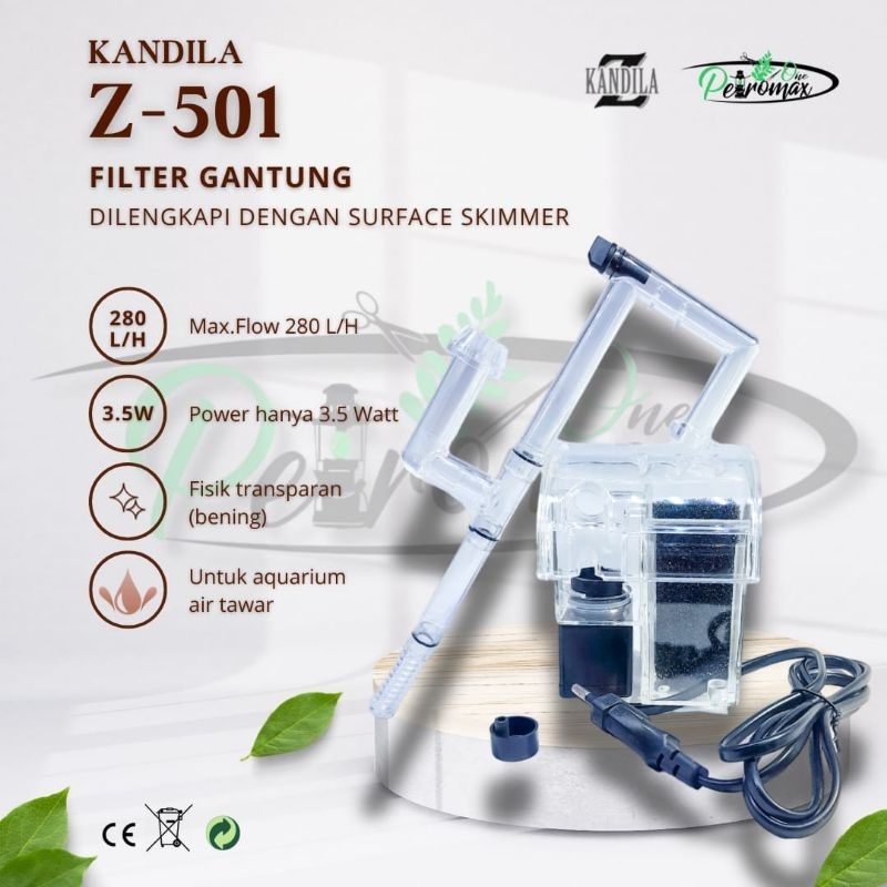 HANG ON FILTER KANDILA Z 501 FILTER GANTUNG AQUARIUM / PEMBERSIH AIR AQUARIUM